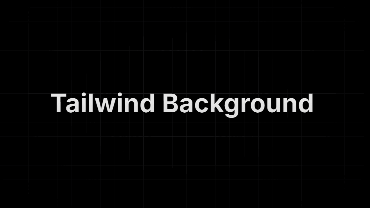 Tailwind Backgrounds